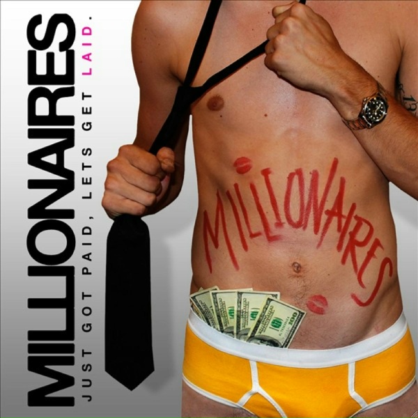Обложка: Millionaires - I Like Money