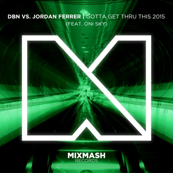 Обложка: DBN, Oni Sky - Gotta Get Thru This