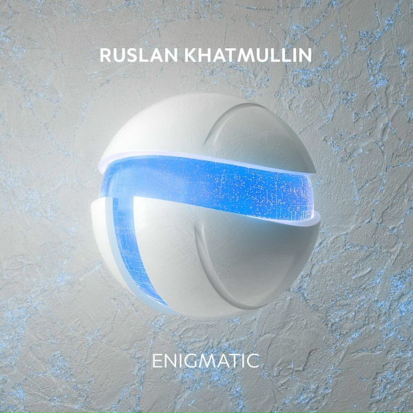 Обложка: Ruslan Khatmullin - Enigmatic