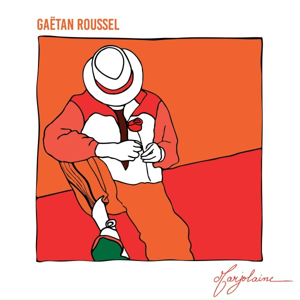 Обложка: Gaëtan Roussel - Je reste là