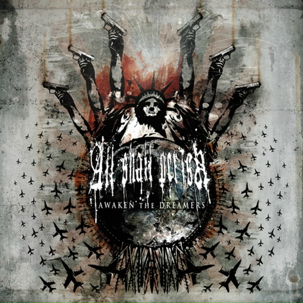 Обложка: All Shall Perish - Awaken the Dreamers