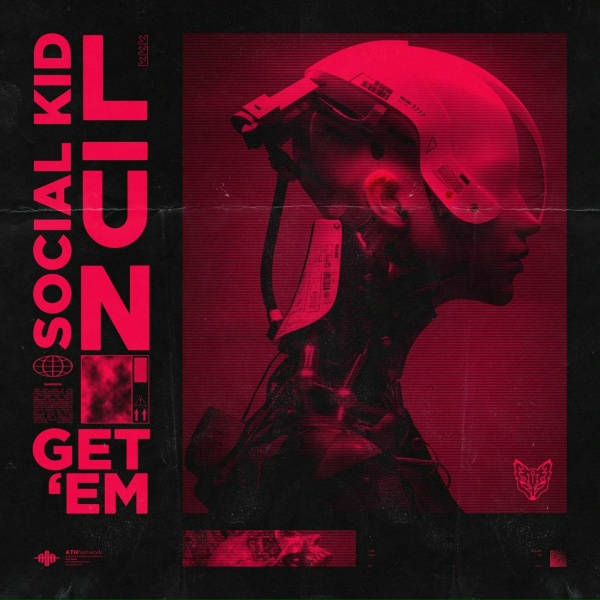 Обложка: LŪN, Social Kid - Get 'Em