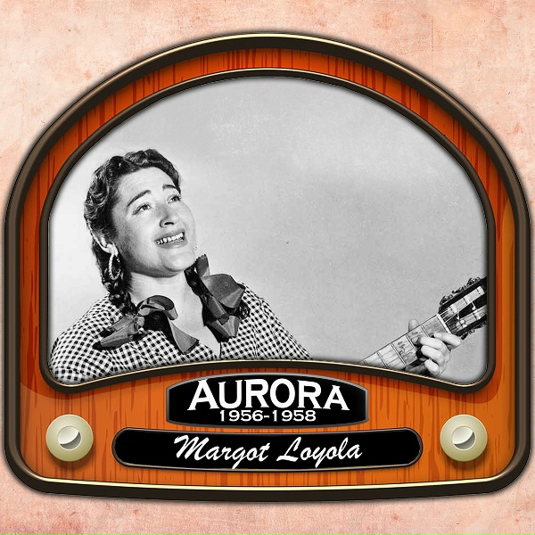 Обложка: Margot Loyola - A la Refalosa Mi Alma