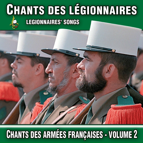 Обложка: Chants des armées françaises - Soldat de la Légion étrangère