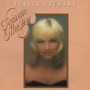 Обложка: Agneta Baumann - I Am an Illusion