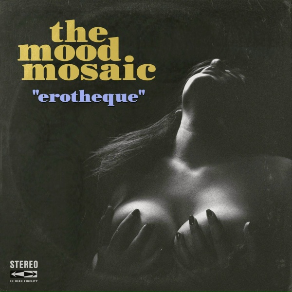 Обложка: The Mood Mosaic, Fausto Papetti - Love Potion