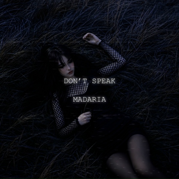 Обложка: Madaria - don't speak