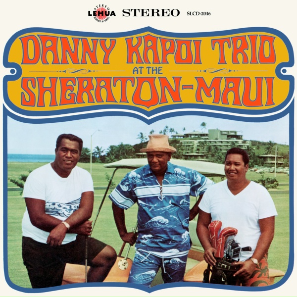 Обложка: Danny Kapoi Trio - Mahina 'O Hoku