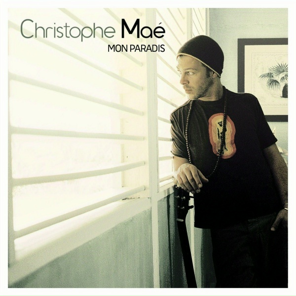 Обложка: christophe mae - mon paradis