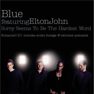 Обложка: Blue feat. Elton John - Sorry Seems To Be The Hardest Word