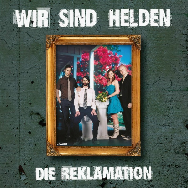 Обложка: Wir sind Helden - Die Zeit heilt alle Wunder