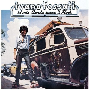 Обложка: Ivano Fossati - La mia banda suona il rock