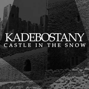 Обложка: Kadebostany - Castle in the Snow