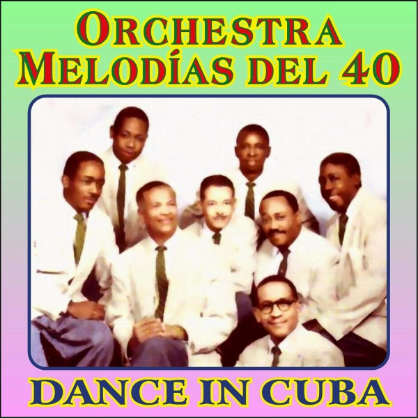 Обложка: Orquesta Melodias Del 40 - Camino de Venezuela