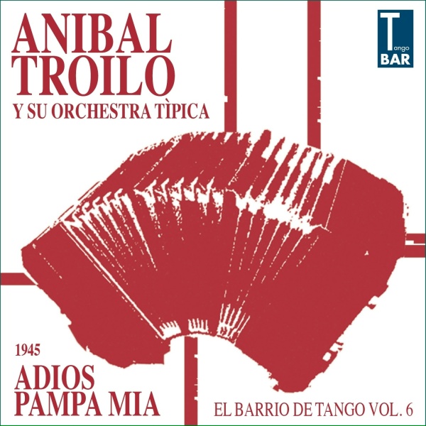 Обложка: Aníbal Troilo Y Su Orquesta feat. Floreal Ruiz - Juan Tango