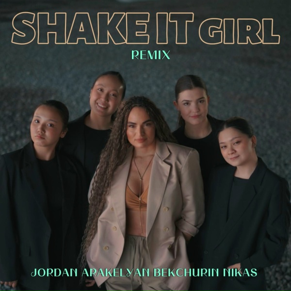 Обложка: Jordan Arakelyan, BEKCHURIN, Nikas - SHAKE IT girl