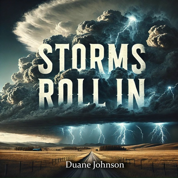 Обложка: Duane Johnson - Storms Roll In