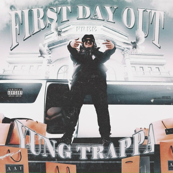 Обложка: Yung Trappa - First Day Out