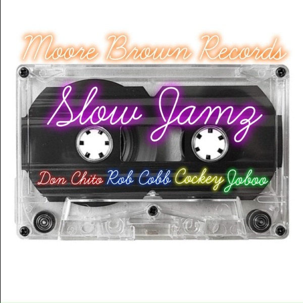 Обложка: Rob Cobb feat. Cockey, Don Chito, Joboo - Slow Jamz