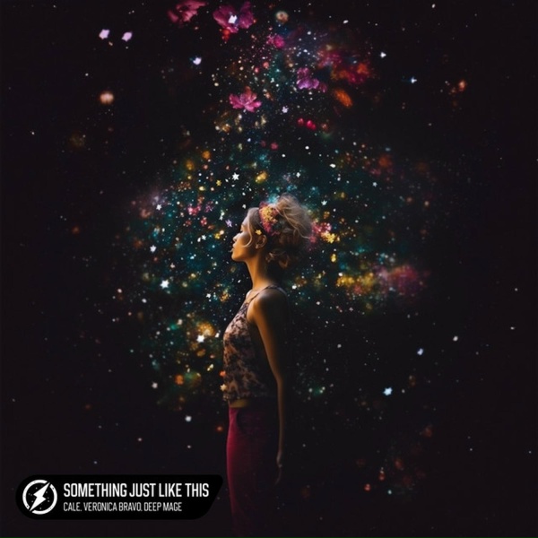 Обложка: Cale, Veronica Bravo, Deep Mage - Something Just Like This