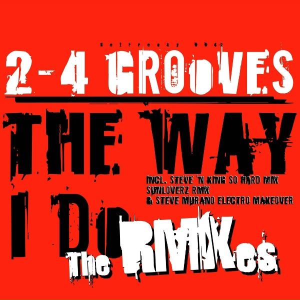 Обложка: 2-4 Grooves - Like the Way I Do