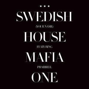Обложка: Swedish House Mafia feat. Pharrell - One (Your Name)