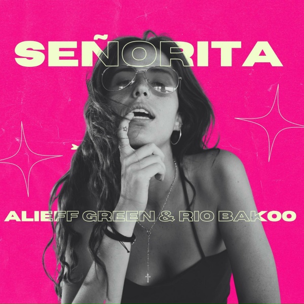 Обложка: Alieff Green, Rio Bakoo - Señorita