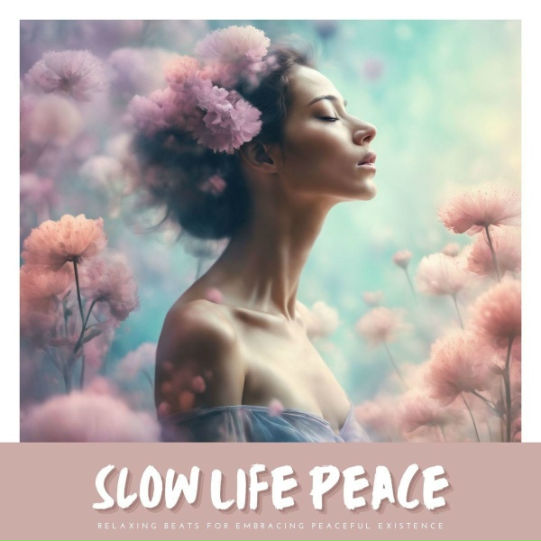 Обложка: Slow Life Music Specialist - Slow Life Peace