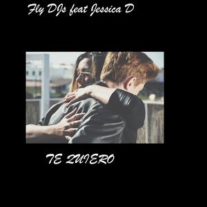 Обложка: FLY DJs feat. Jessica D - Te Quiero