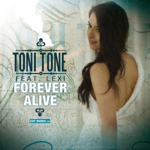Обложка: Toni Tone feat. Lexi - Forever Alive