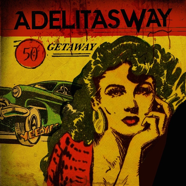 Обложка: Adelitas Way - Getaway