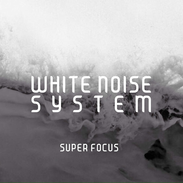 Обложка: White Noise System feat. Natural Deep Sleep - White Noise: Super Calm