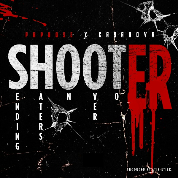 Обложка: Papoose feat. Casanova - Shooter