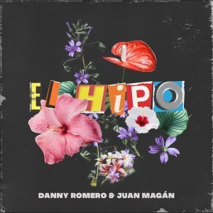 Обложка: Danny Romero, Juan Magan - El Hipo