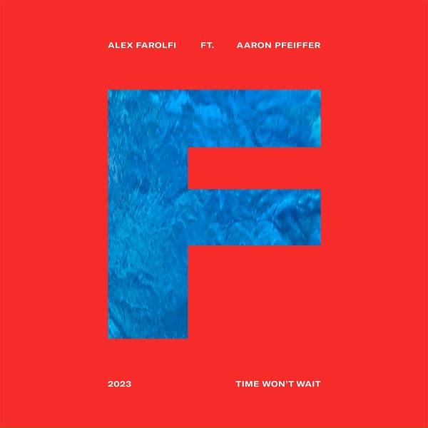 Обложка: Alex Farolfi feat. Aaron Pfeiffer - Time Won't Wait
