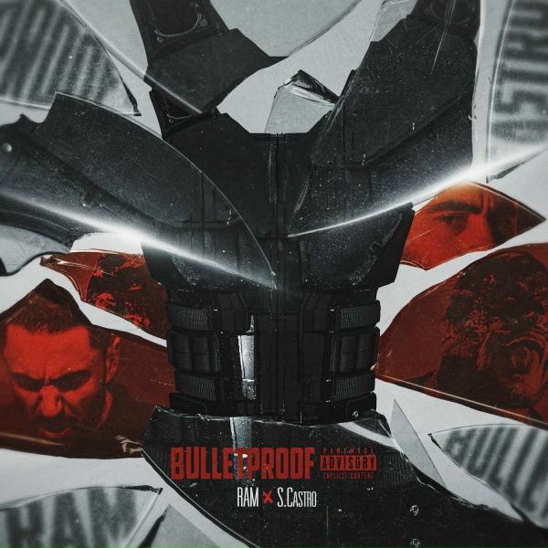 Обложка: RAM, S.Castro - BULLETPROOF