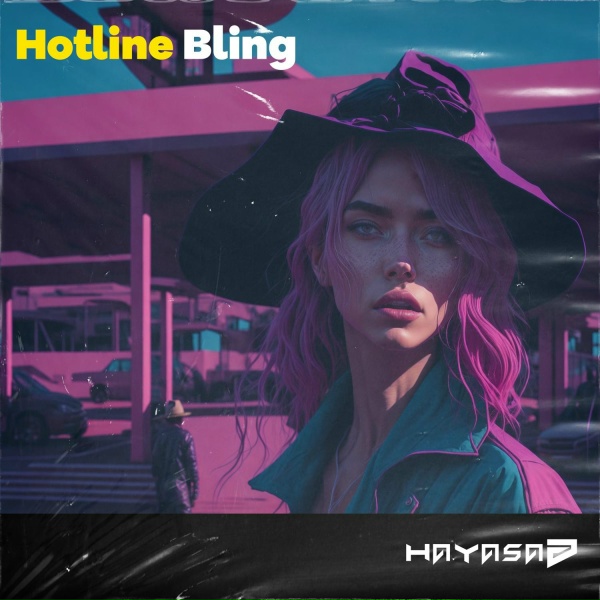 Обложка: HAYASA G - Hotline Bling