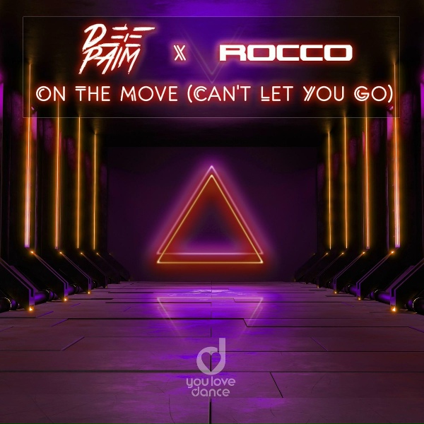 Обложка: Deepaim, Rocco - On The Move (Can't Let You Go)