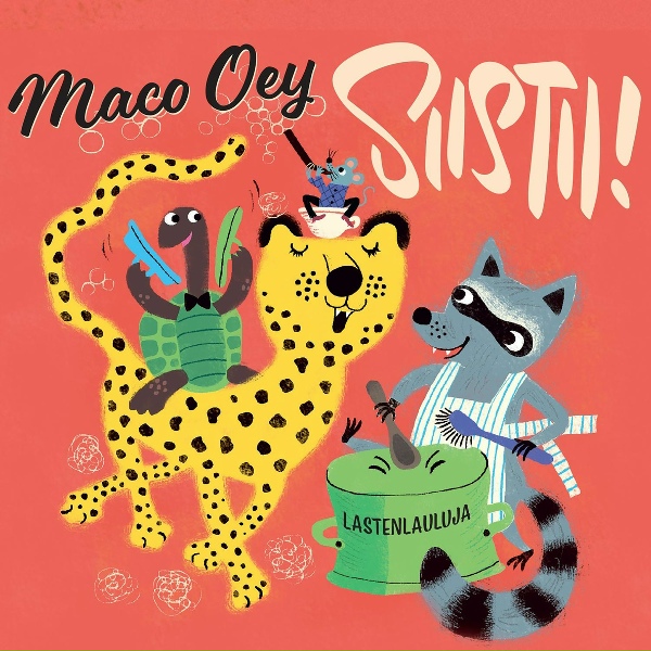 Обложка: Maco Oey - Kun tuutulaulut lauletaan