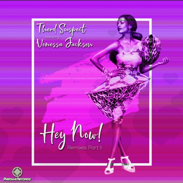 Обложка: Therd Suspect feat. Venessa Jackson - Hey Now