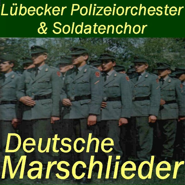 Обложка: Lübecker Polizeiorchester und Soldatenchor - Oh, Du schöner Westerwald