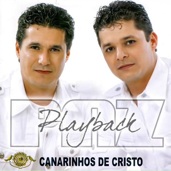 Обложка: Canarinhos de Cristo - Não É Preciso Chorar