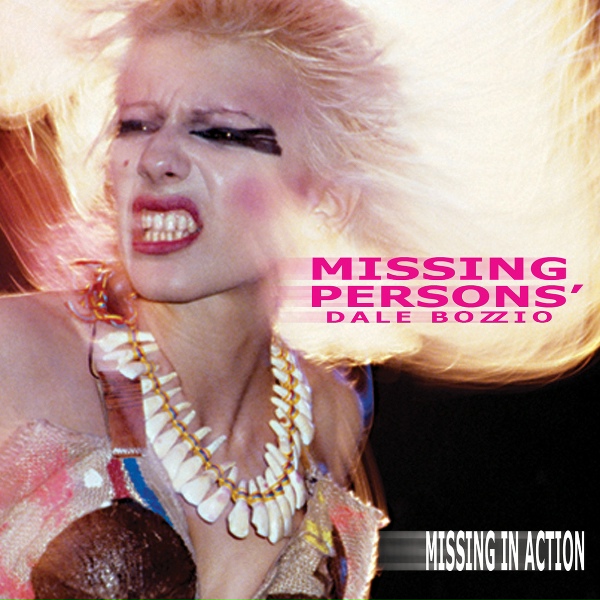 Обложка: Missing Persons' Dale Bozzio - Walk into the Sun