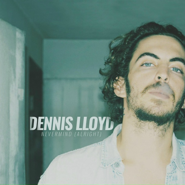 Обложка: Dennis Lloyd - Nevermind