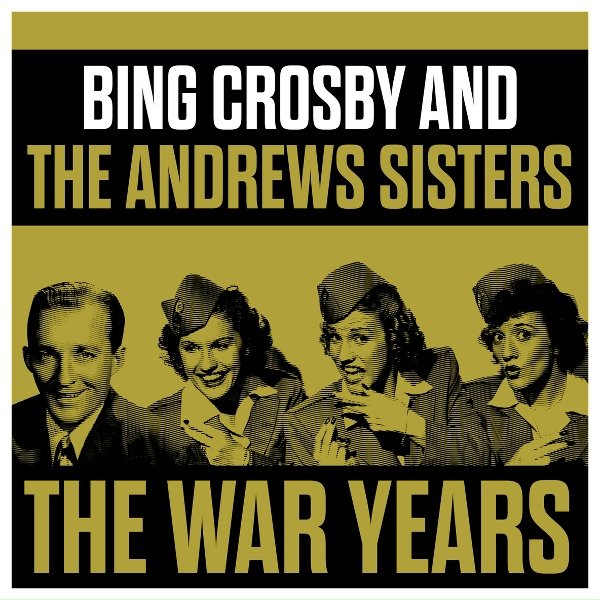 Обложка: Bing Crosby and The Andrews Sisters - Quicksilver