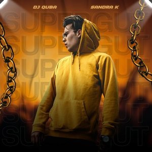 Обложка: Dj Quba, Sandra K - Super Gut