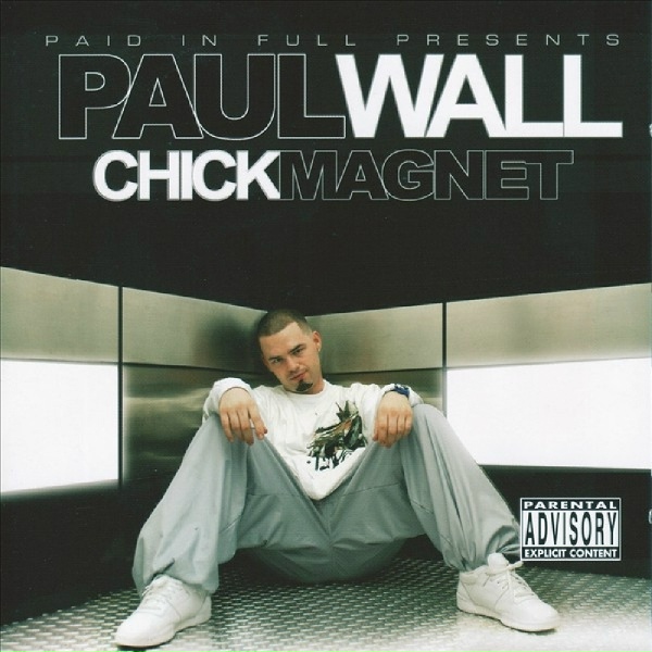 Обложка: Paul Wall - Chick Magnet
