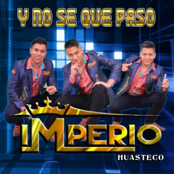 Обложка: Imperio Huasteco - No era un vaquero