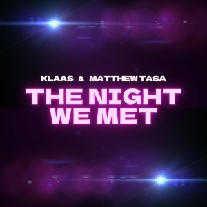 Обложка: Klaas, Matthew Tasa - The Night We Met