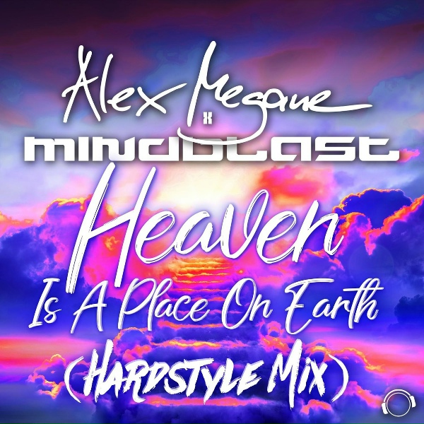 Обложка: Alex Megane, Mindblast - Heaven Is A Place On Earth